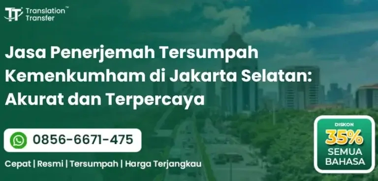 Jasa Penerjemah Tersumpah Kemenkumham di Jakarta Selatan