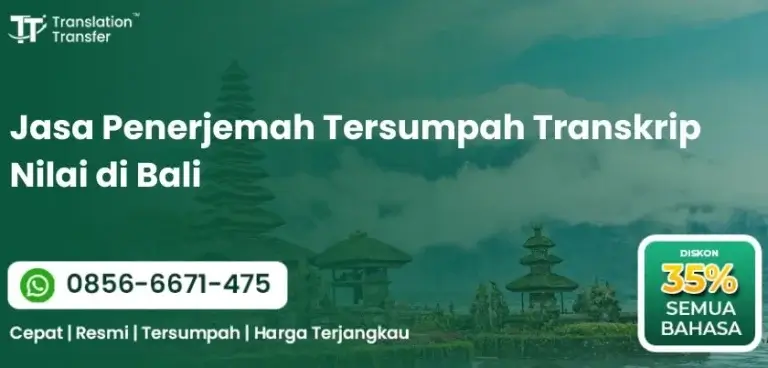 Jasa Penerjemah Tersumpah Transkrip Nilai di Bali