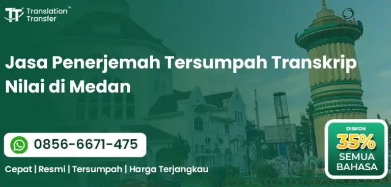 Jasa Penerjemah Tersumpah Transkrip Nilai di Medan
