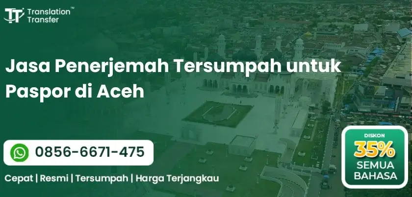 Jasa Penerjemah Tersumpah untuk Paspor di Aceh