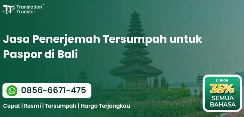 Jasa Penerjemah Tersumpah untuk Paspor di Bali