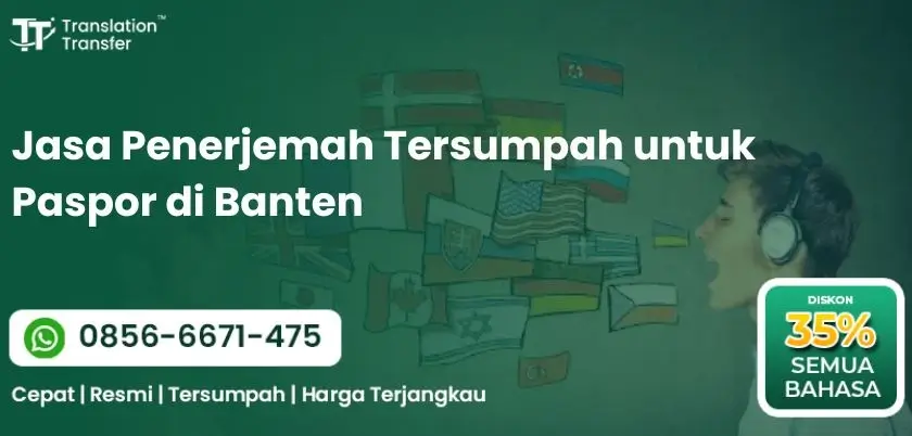 Jasa Penerjemah Tersumpah untuk Paspor di Banten