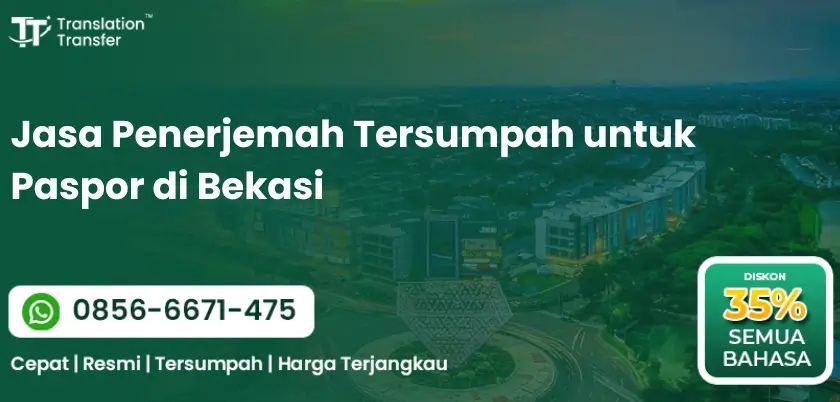 Jasa Penerjemah Tersumpah untuk Paspor di Bekasi
