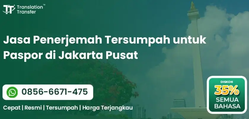 Jasa Penerjemah Tersumpah untuk Paspor di Jakarta Pusat