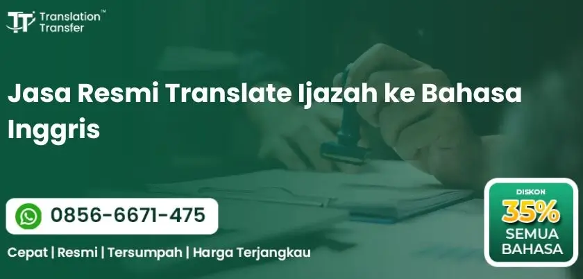Jasa Resmi Translate Ijazah ke Bahasa Inggris