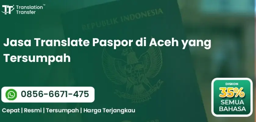 Jasa Translate Paspor di Aceh yang Tersumpah