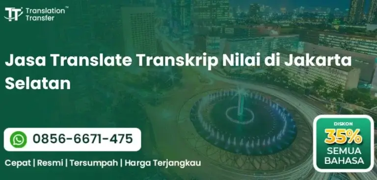 Jasa Translate Transkrip Nilai di Jakarta Selatan