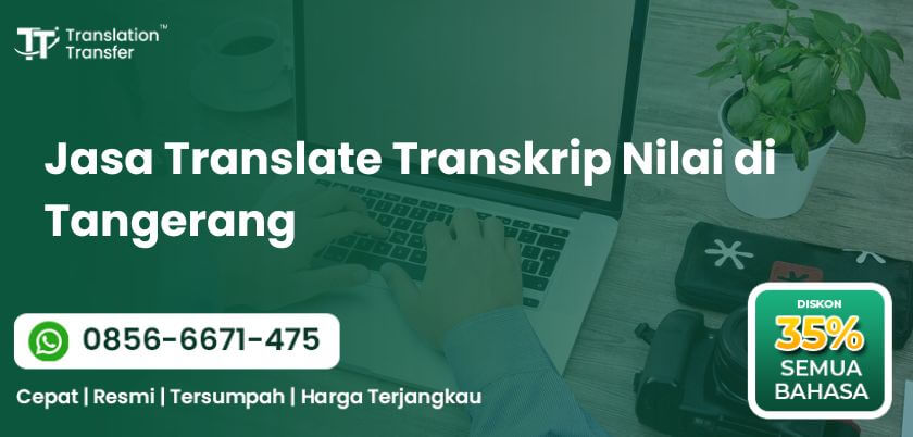 Jasa Translate Transkrip Nilai di Tangerang