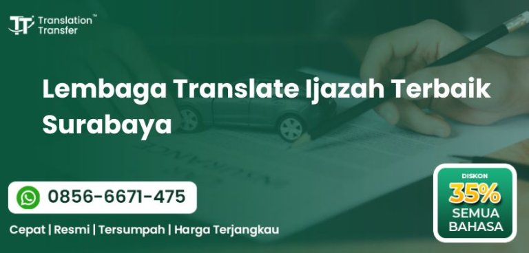 Lembaga Translate Ijazah Terbaik Surabaya