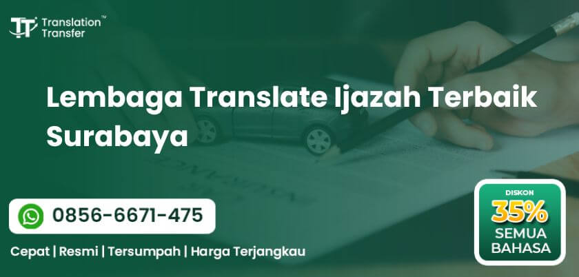 Lembaga Translate Ijazah Terbaik Surabaya