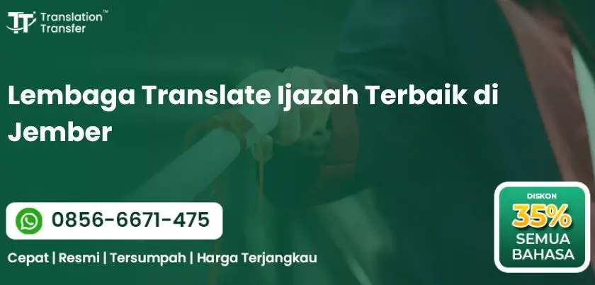Lembaga Translate Ijazah Terbaik di Jember