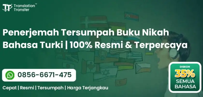 Penerjemah Tersumpah Buku Nikah Bahasa Turki | 100% Resmi & Terpercaya