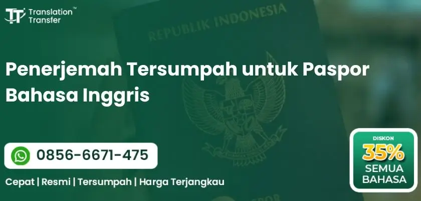 Penerjemah Tersumpah untuk Paspor Bahasa Inggris