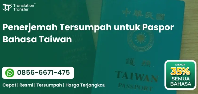 Penerjemah Tersumpah untuk Paspor Bahasa Taiwan