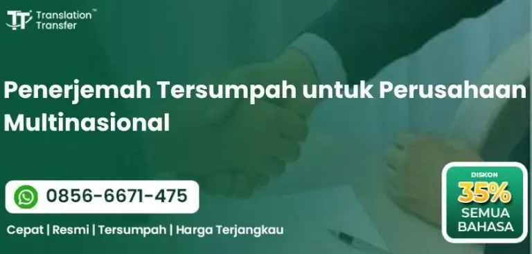 Penerjemah Tersumpah untuk Perusahaan Multinasional
