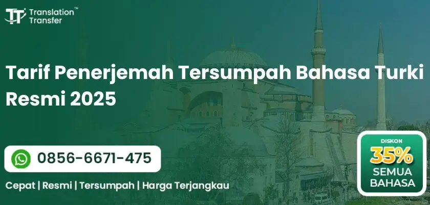 Tarif Penerjemah Tersumpah Bahasa Turki Resmi 2025
