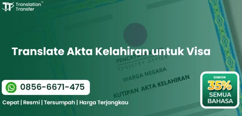 Translate Akta Kelahiran untuk Visa