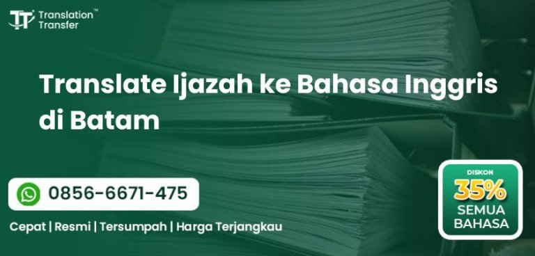 Translate Ijazah ke Bahasa Inggris di Batam