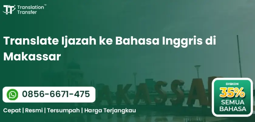 Translate Ijazah ke Bahasa Inggris di Makassar