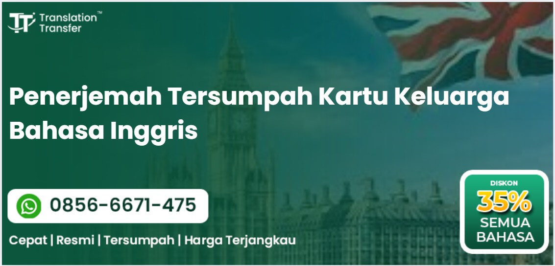 Penerjemah Tersumpah Kartu Keluarga Bahasa Inggris