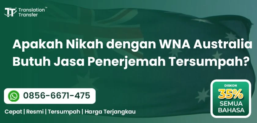 Apakah Nikah dengan WNA Australia Butuh Jasa Penerjemah Tersumpah