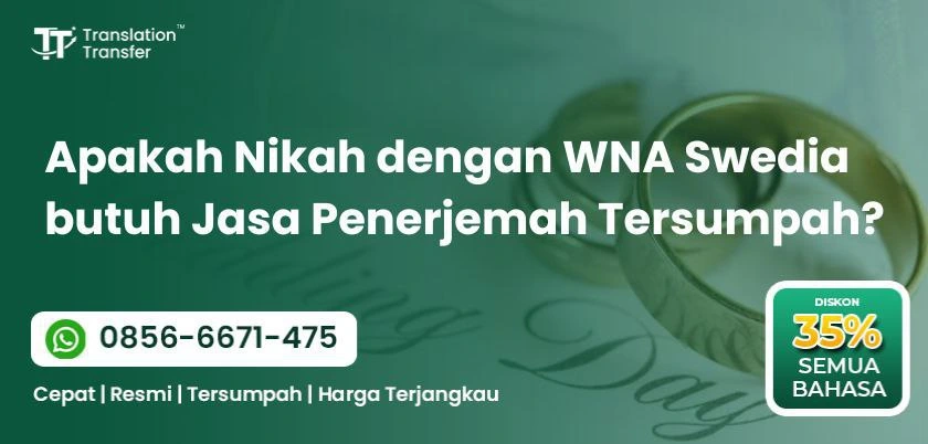 Apakah Nikah dengan WNA Swedia Butuh Jasa Penerjemah Tersumpah