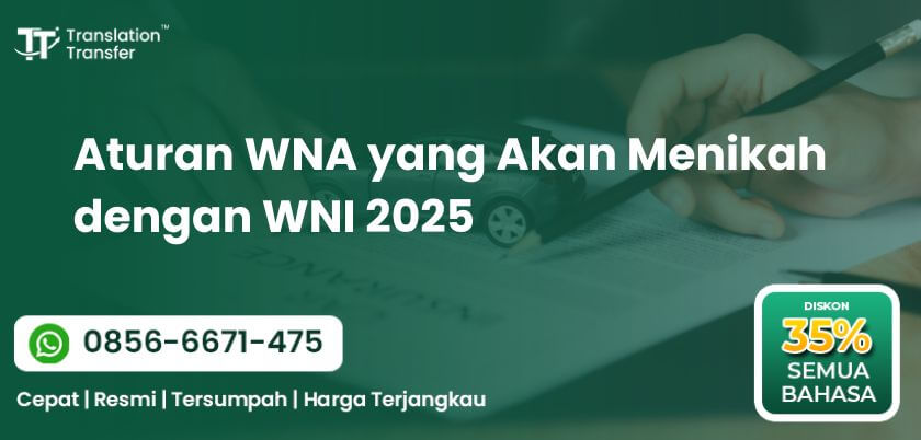 Aturan WNA yang Akan Menikah dengan WNI 2025
