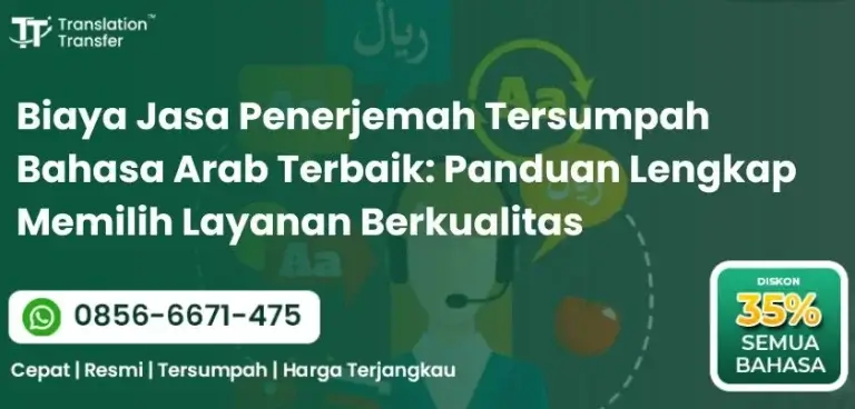 Biaya Jasa Penerjemah Tersumpah Bahasa Arab Terbaik Panduan Lengkap Memilih Layanan Berkualitas