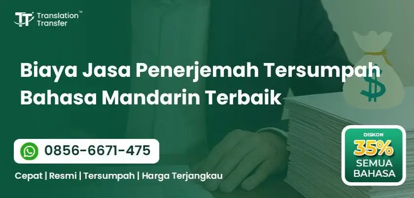 Biaya Jasa Penerjemah Tersumpah Bahasa Mandarin Terbaik
