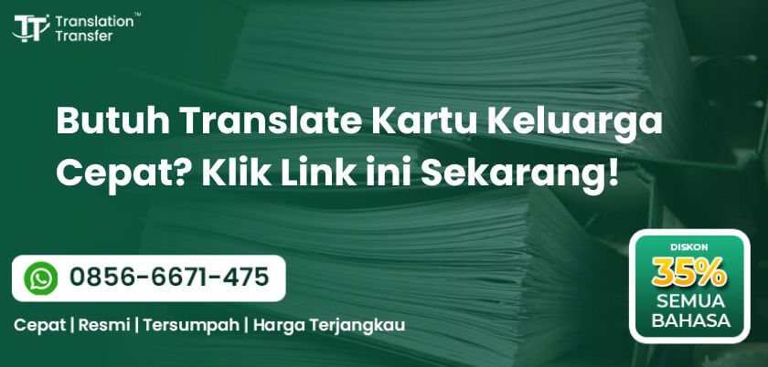 Butuh Translate Kartu Keluarga Cepat?
