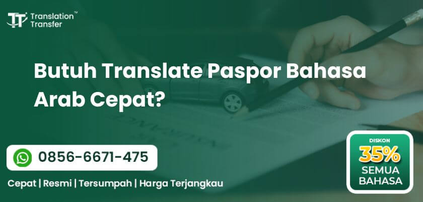 Butuh Translate Paspor Bahasa Arab Cepat?