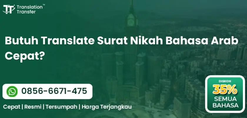Butuh Translate Surat Nikah Bahasa Arab Cepat?