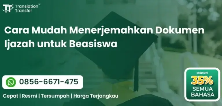 Cara Mudah Menerjemahkan Dokumen Ijazah untuk Beasiswa