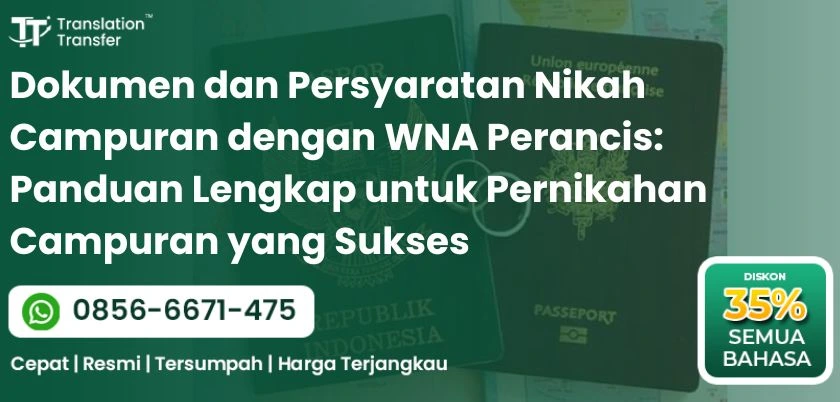 Dokumen dan Persyaratan Nikah Campuran dengan WNA Perancis