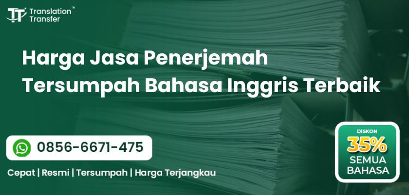 Harga Jasa Penerjemah Tersumpah Bahasa Inggris Terbaik