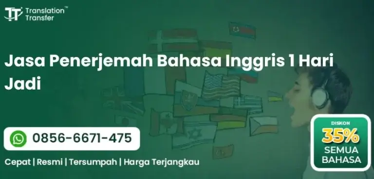 Jasa Penerjemah Bahasa Inggris 1 Hari Jadi