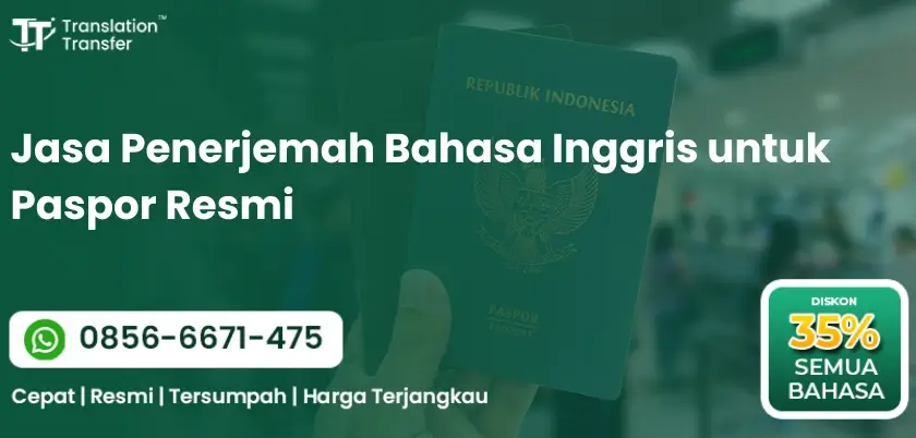 Jasa Penerjemah Bahasa Inggris untuk Paspor Resmi