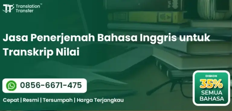 Jasa Penerjemah Bahasa Inggris untuk Transkrip Nilai