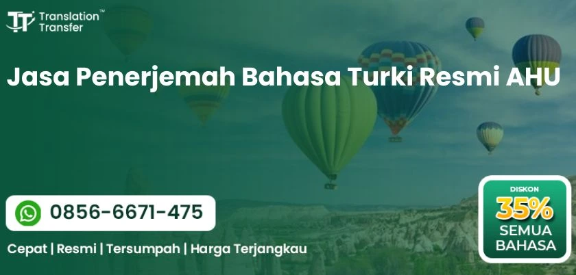 Jasa Penerjemah Bahasa Turki Resmi AHU