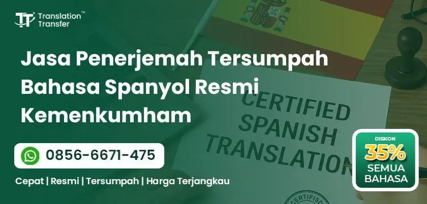Jasa Penerjemah Tersumpah Bahasa Spanyol Resmi Kemenkumham