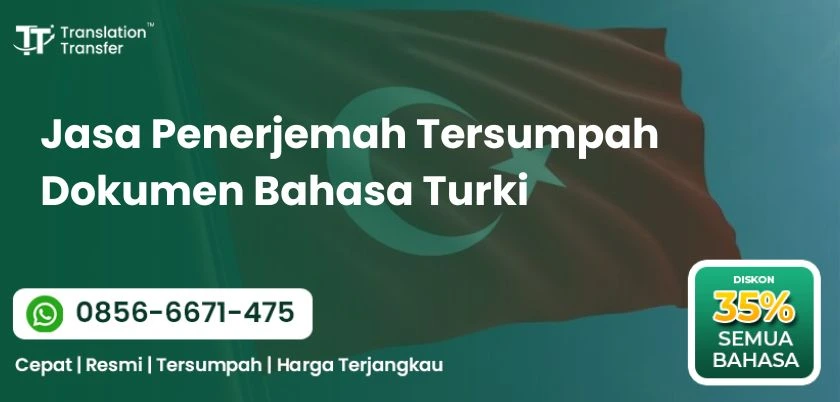 Jasa Penerjemah Tersumpah Dokumen Bahasa Turki