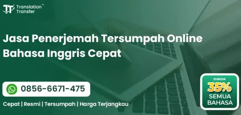 Jasa Penerjemah Tersumpah Online Bahasa Inggris Cepat