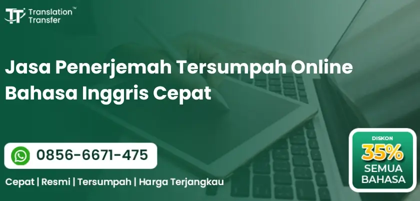 Jasa Penerjemah Tersumpah Online Bahasa Inggris Cepat