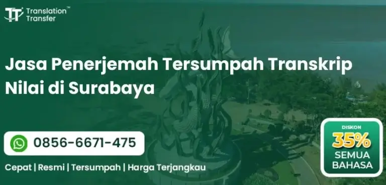 Jasa Penerjemah Tersumpah Transkrip Nilai di Surabaya