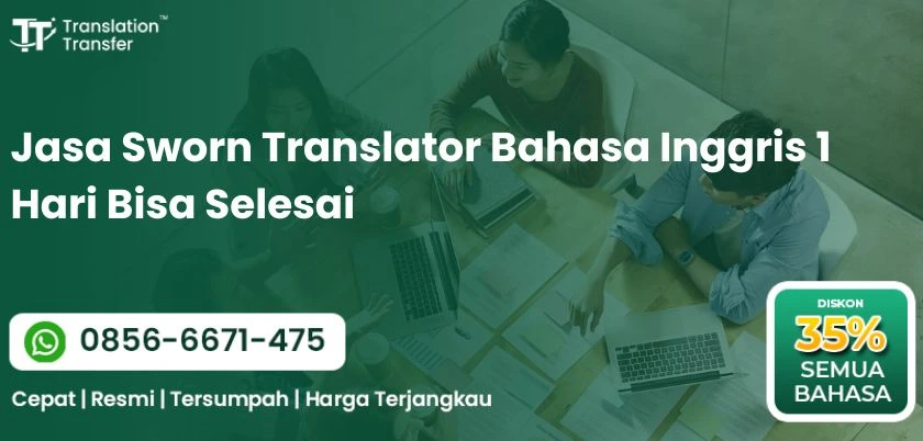 Jasa Sworn Translator Bahasa Inggris 1 Hari Bisa Selesai
