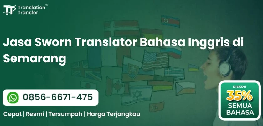 Jasa Sworn Translator Bahasa Inggris di Semarang