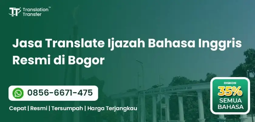 Jasa Translate Ijazah Bahasa Inggris Resmi di Bogor