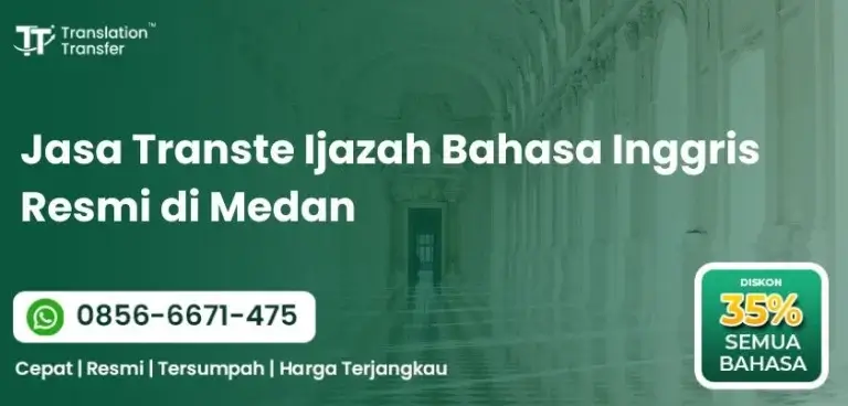 Jasa Transte Ijazah Bahasa Inggris Resmi di Medan