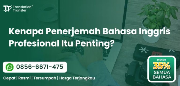Kenapa Penerjemah Bahasa Inggris Profesional