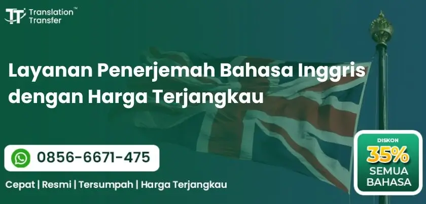 Layanan Penerjemah Bahasa Inggris dengan Harga Terjangkau